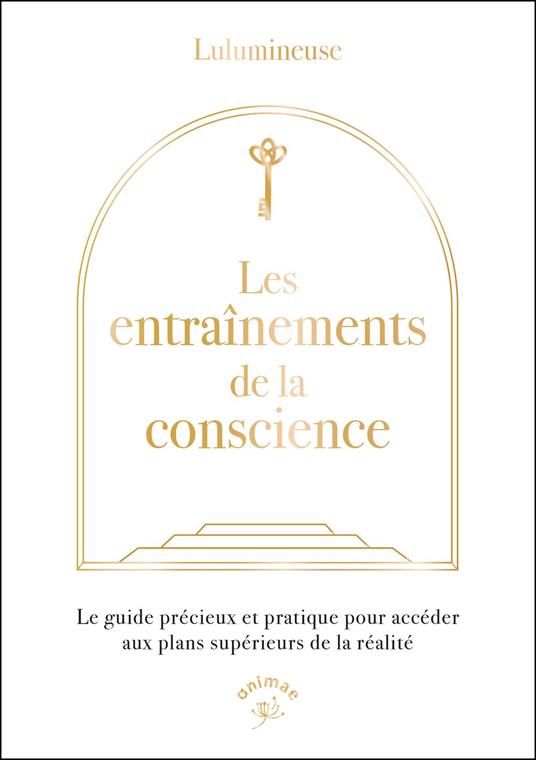 Les entraînements de la conscience