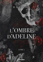 L'Ombre d'Adeline - e-book - Livre 01