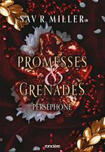 Promesses & Grenades - Perséphone (e-book)