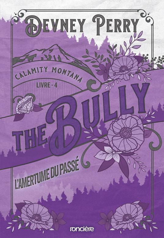 The Bully - L'Amertume du passé - e-book - Devney Perry,Sylvie Del Cotto - ebook
