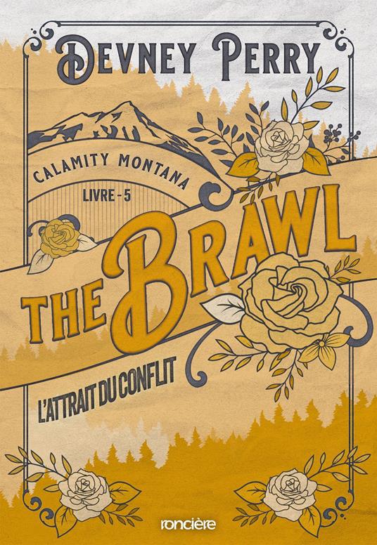Calamity Montana - Tome 05 The Brawl - L'Attrait du conflit (e-book) - Devney Perry,Sylvie Del Cotto - ebook