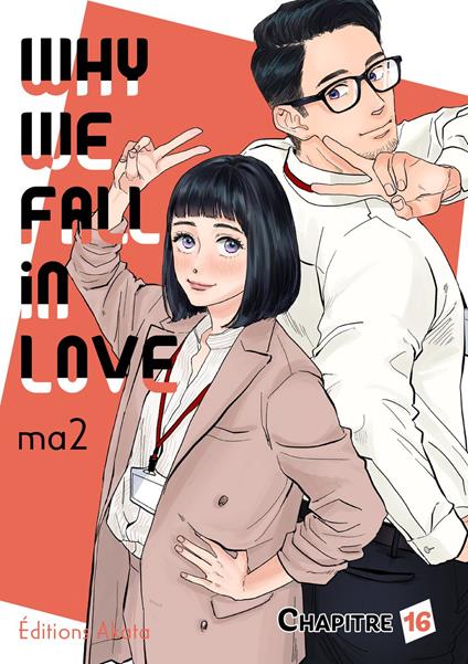 Why we fall in love - Chapitre 16 (VF)