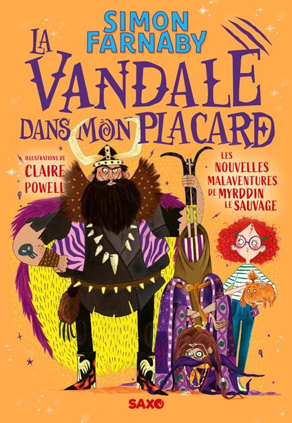 Le Magicien dans mon cabanon (e-book) - Tome 02 La Vandale dans mon placard - Simon Farnaby,Claire Powell,Marie de Prémonville - ebook