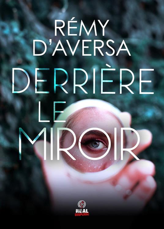 Derrière le miroir