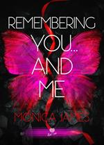 Remembering me… and you