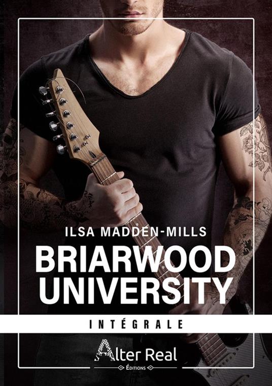 Briarwood University - L'Intégrale - Ilsa Madden-Mills,Jeanne Habby - ebook