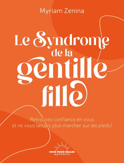 Le Syndrome de la gentille fille