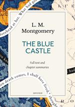 The Blue Castle: A Quick Read edition