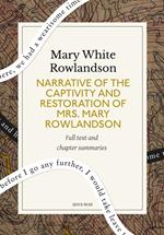 Narrative of the Captivity and Restoration of Mrs. Mary Rowlandson: A Quick Read edition