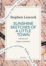 Sunshine Sketches of a Little Town: A Quick Read edition