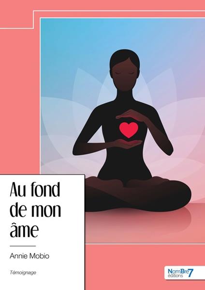 Au fond de mon âme - Annie Mobio - ebook