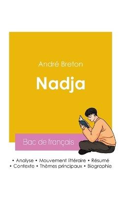 Réussir son Bac de français 2026: Analyse de Nadja de André Breton - André Breton - cover