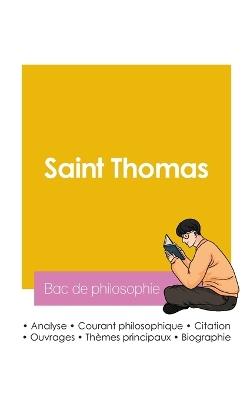 Réussir son Bac de philosophie 2026: Analyse du philosophe Saint Thomas - Saint Thomas - cover
