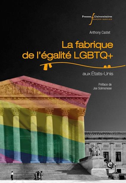 La fabrique de l’égalité LGBTQ+ aux États-Unis