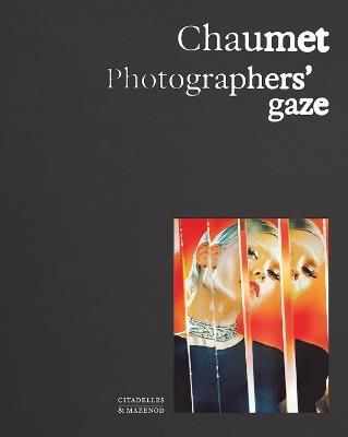 Chaumet. Photographers' gaze - Carol Woolton,Sylvie Lécallier,Flora Triebel - cover