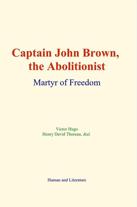 Captain John Brown, the Abolitionist