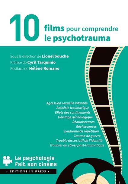 10 films pour comprendre le psychotrauma