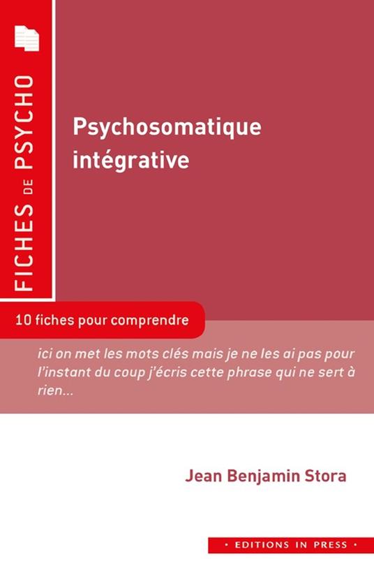 Psychosomatique intégrative : une nouvelle approche des relations entre le corps et l’esprit