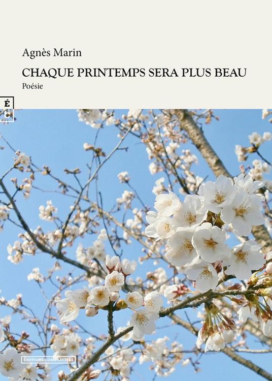 Chaque printemps sera plus beau