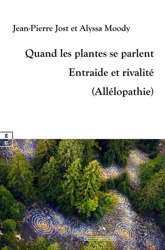 Quand les plantes se parlent - Jean-Pierre Jost,Alyssa Moody - ebook