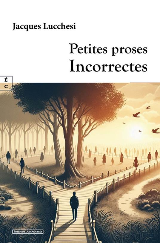 Petites proses Incorrectes