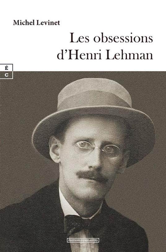 Les obsessions d’Henri Lehman - Michel Levinet - ebook