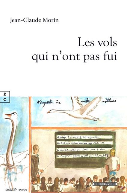 Les vols qui n’ont pas fui - Jean-Claude Morin - ebook
