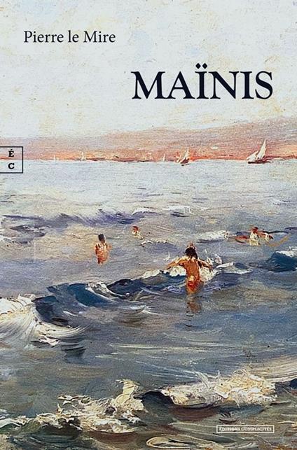 Maïnis - Pierre le Mire - ebook