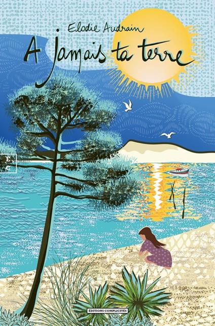 À jamais ta terre - Élodie Audrain - ebook