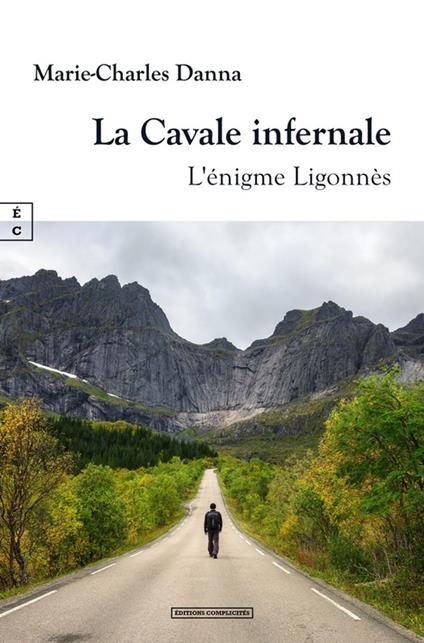 La Cavale infernale - Marie-Charles Danna - ebook