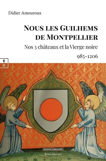 Nous les Guilhems de Montpellier