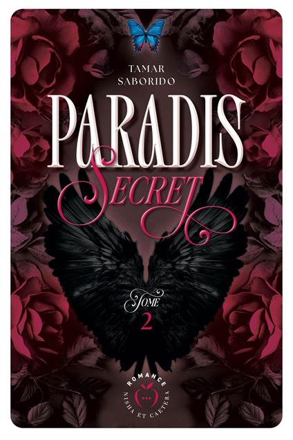 Paradis secret - Tome 2 - Tamar Saborido - ebook