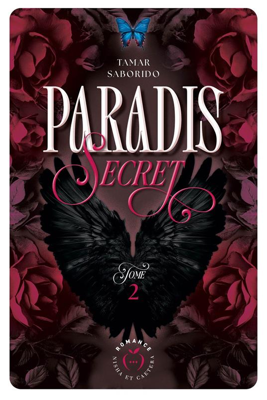 Paradis secret - Tome 2 - Tamar Saborido - ebook