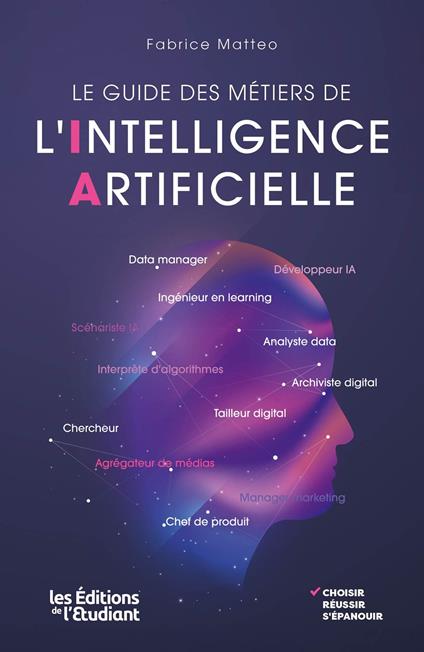 Le guide des métiers de l'intelligence artificielle