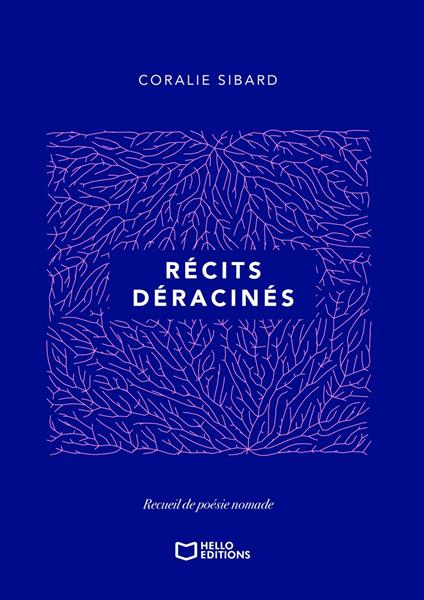 Récits déracinés - Recueil de poésie nomade