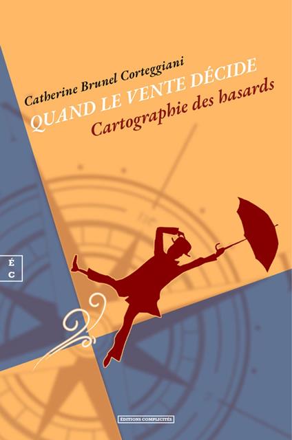 Quand le vente décide