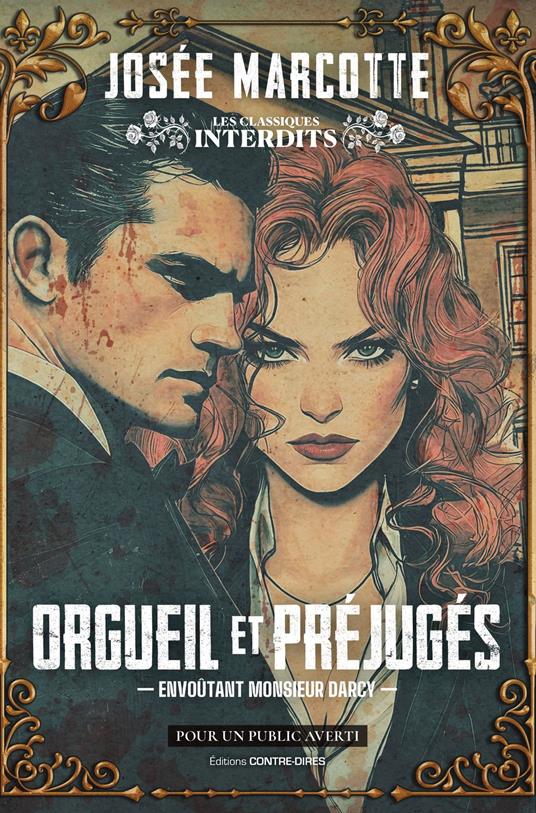 Orgueil et Préjugés - Envoûtant Monsieur Darcy