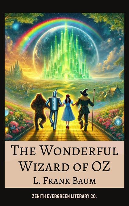 The Wonderful Wizard of Oz - L. Frank Baum - ebook