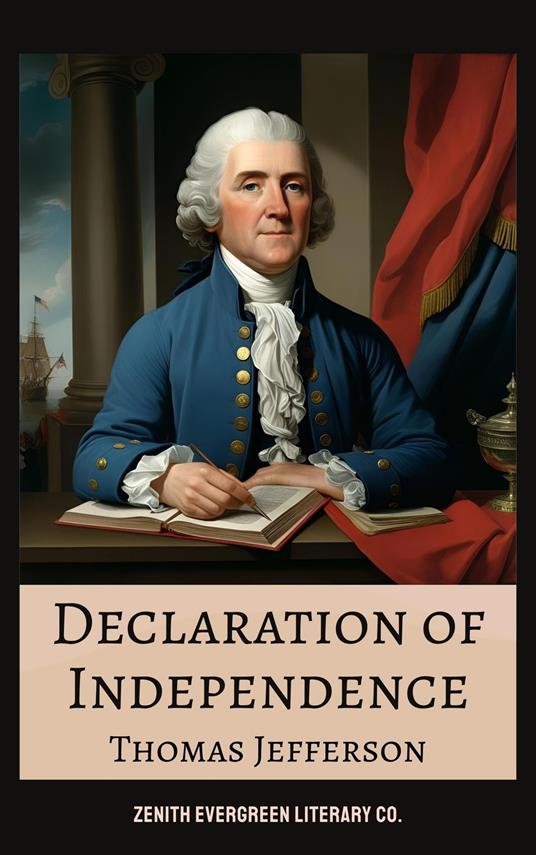 Declaration of Independence - Thomas Jefferson - ebook