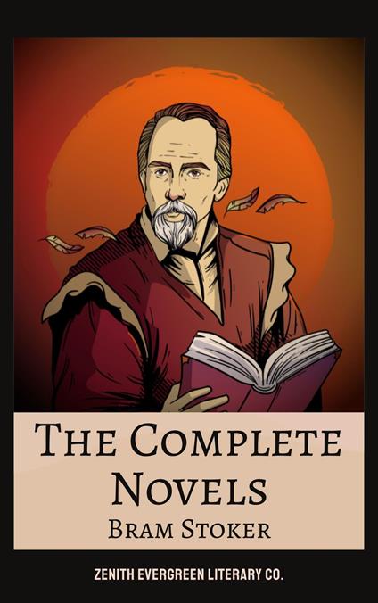 The Complete Novels of Bram Stoker