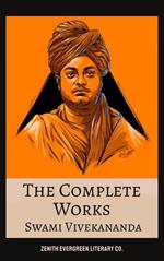 The Complete Works of Swami Vivekananda