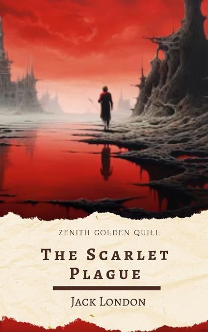 The Scarlet Plague