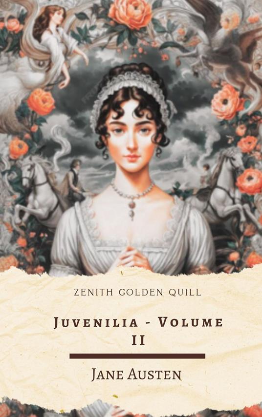 Juvenilia: Volume II