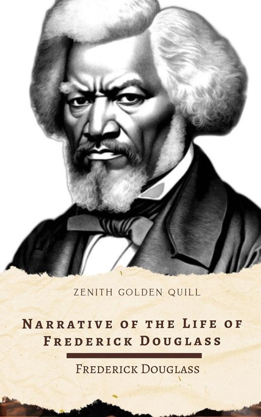 Narrative of the Life of Frederick Douglass