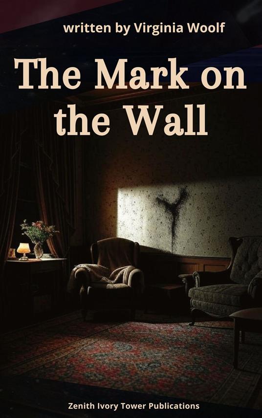 The Mark on the Wall
