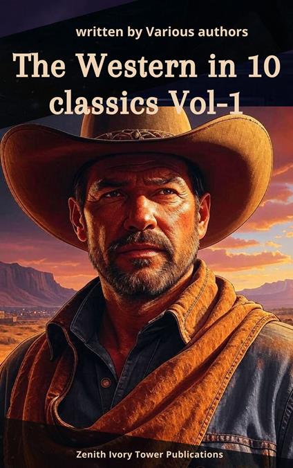 The Western in 10 classics Vol1