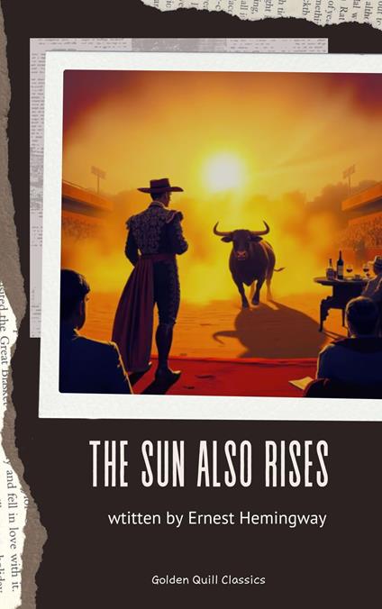The Sun Also Rises