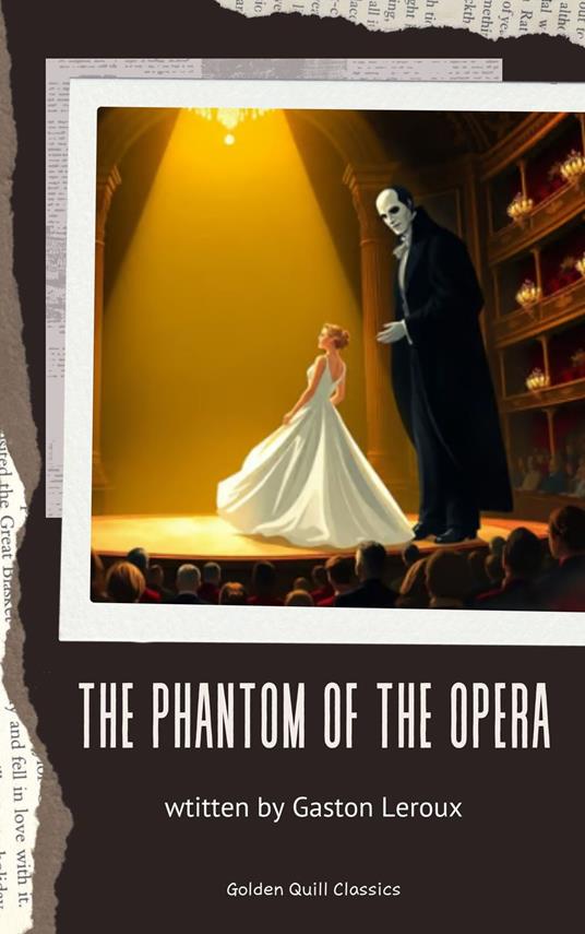 The Phantom of the Opera