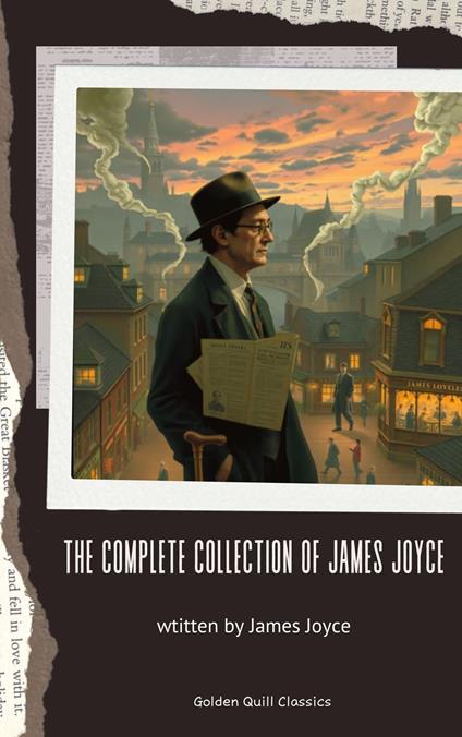 The Complete Collection of James Joyce
