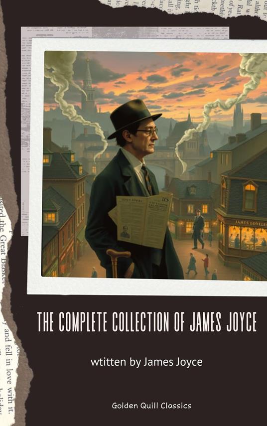The Complete Collection of James Joyce